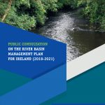 Public Consultation on the River Basin Management Plan for Ireland (2018-2021)