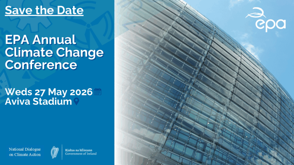 The EPA Annual Climate Conference will take place on 27 May, 2026 in the Aviva Stadium. A full programme and registration details for the day will be available shortly.