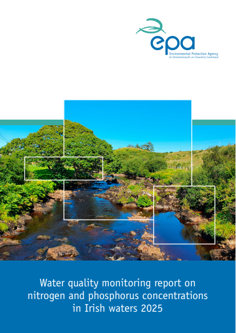 Cover page of an EPA report titled “Water quality monitoring report on nitrogen and phosphorus concentrations in Irish waters 2025”. The Environmental Protection Agency (EPA) logo appears at the top. A large central photograph shows a clear rocky river flowing through lush green vegetation under a bright blue sky. White geometric outline rectangles overlay parts of the image as a design element. The report title is displayed in white text on a dark blue panel at the bottom of the cover.